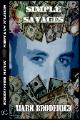 Mark Broderick Simple Savages